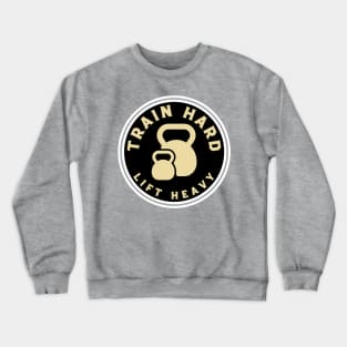 Train Hard Crewneck Sweatshirt